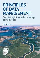 Principles of Data Management: Facilitating information sharing - Third edition