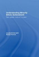 Understanding Minority Ethnic Achievement: Race, Gender, Class and 'Success'
