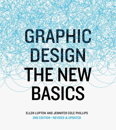 Graphic Design: The New Basics, revised and expanded