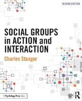 Social Groups in Action and Interaction: 2nd Edition