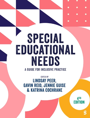 Special Educational Needs: A Guide for Inclusive Practice