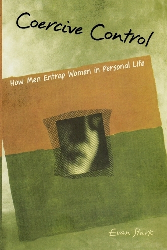 Coercive Control: How Men Entrap Women in Personal Life
