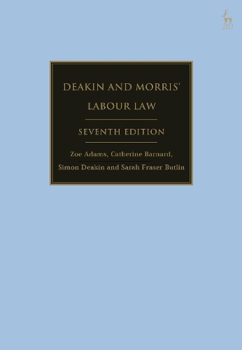 Deakin and Morris� Labour Law