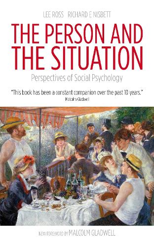 Person and the Situation, The: Perspectives of Social Psychology