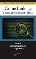 Crime Linkage: Theory, Research, and Practice