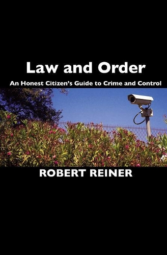 Law and Order: An Honest Citizen's Guide to Crime and Control (PDF eBook)
