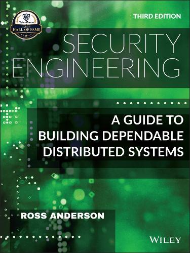 Security Engineering: A Guide to Building Dependable Distributed Systems